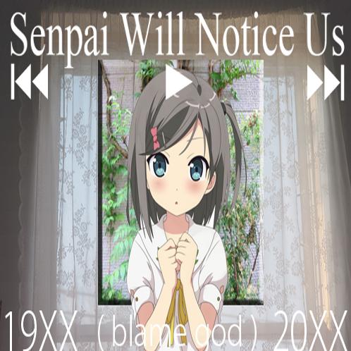 Senpai Will Notice Us Vol.1