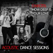 How Deep Is Your Love (Acoustic Dance Sessions)