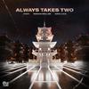 Foxa - Always Takes Two