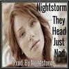 Nightstorm - They Heads Just Nod