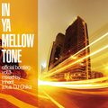 In Ya Mellow Tone Official Bootleg Vol.3