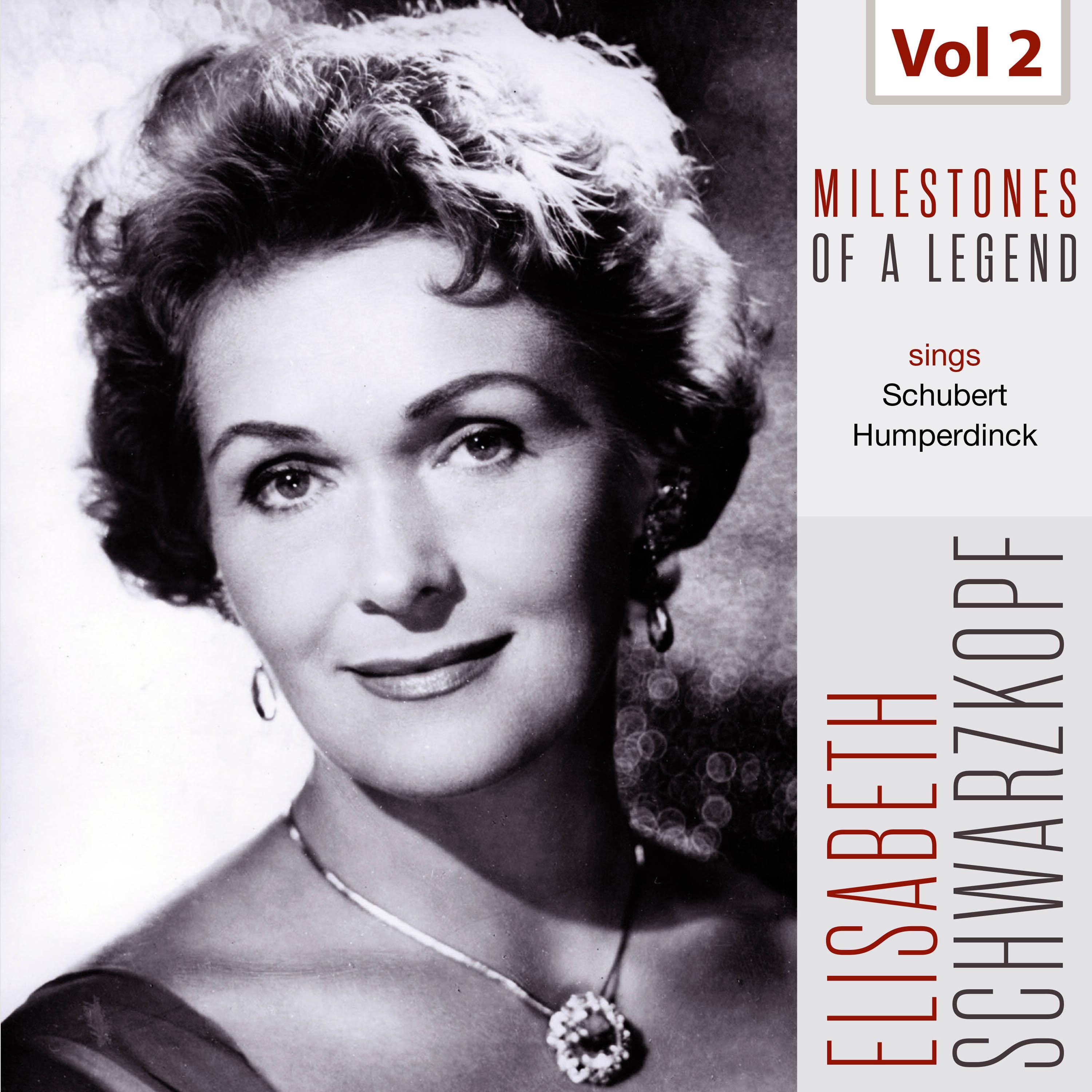 Milestones of a Legend - Elisabeth Schwarzkopf, Vol. 2