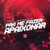 DJ Lukinhas 011 - Pra Me Fazer Apaixonar