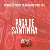 MC DW9 - Paga de Santinha