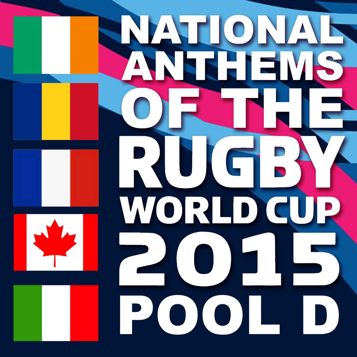 National Anthems of the 2015 Rugby World Cup Pool D
