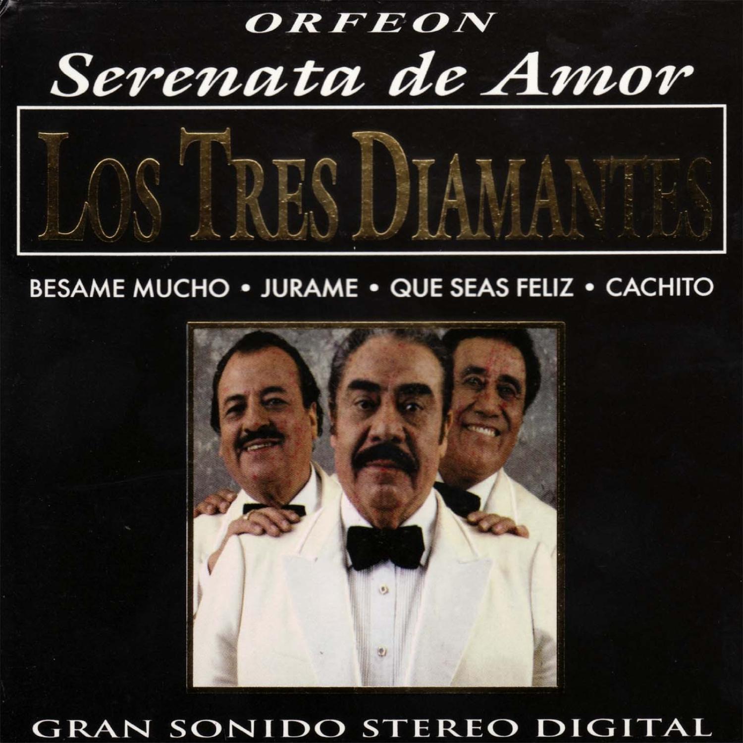 Los Tres Diamantes - Serenata de Amor