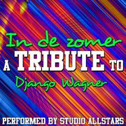 In de zomer (A Tribute to Django Wagner ) - Single