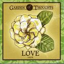 Garden Of Thoughts-Love专辑