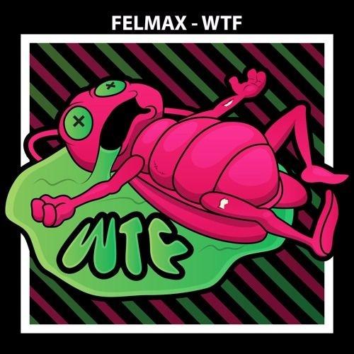 WTF (Original Mix)