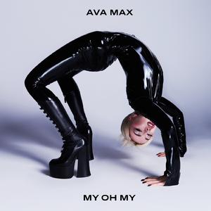 Ava Max - My Oh My (Pre-V) 带和声伴奏 （升6半音）