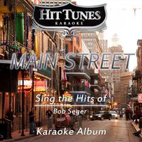 Seger Bob - Mainstreet (karaoke)