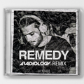 Remedy (Radiology Remix)