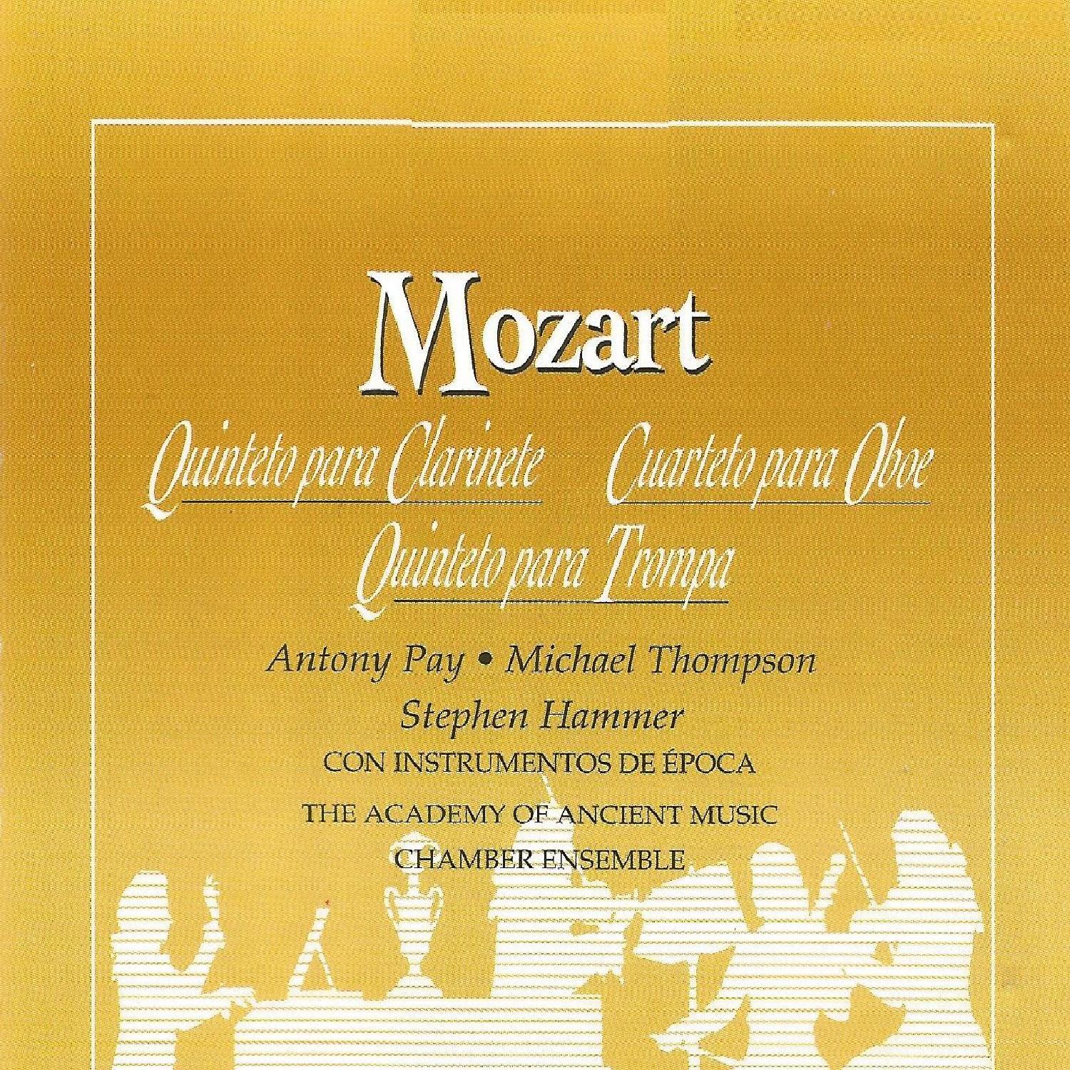 Quinteto para Clarinete - Cuarteto para Oboe - Quinteto para Trompa