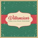 Villancicos para Unas Felices Fiestas, Vol. 2专辑