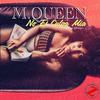 M Queen - No Es Culpa Mia