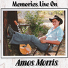 Amos Morris - We've Done Us Proud