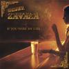 Gabriel Zavala - If You Were My Girl