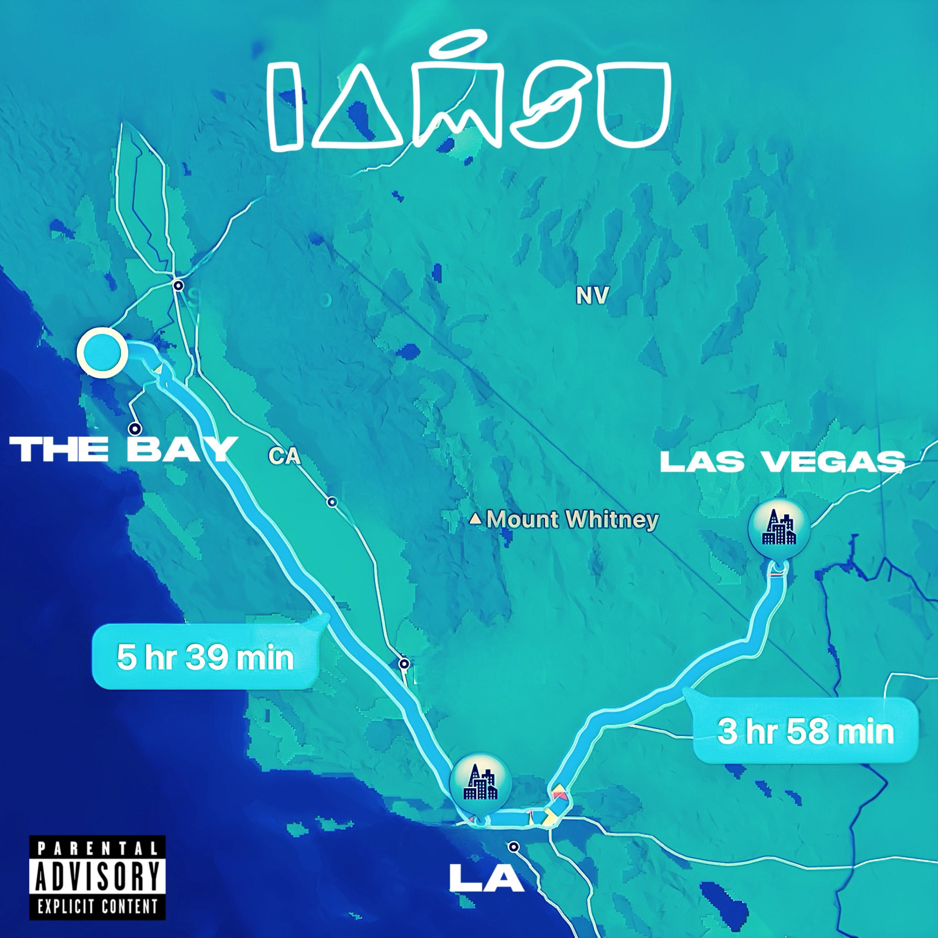 Iamsu! - The Bay 2 LA 2 Las Vegas (Radio Edit)