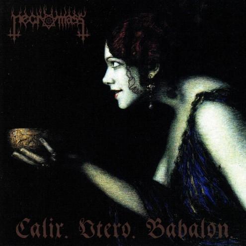 Calix. Utero. Babalon