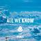 All We Know专辑