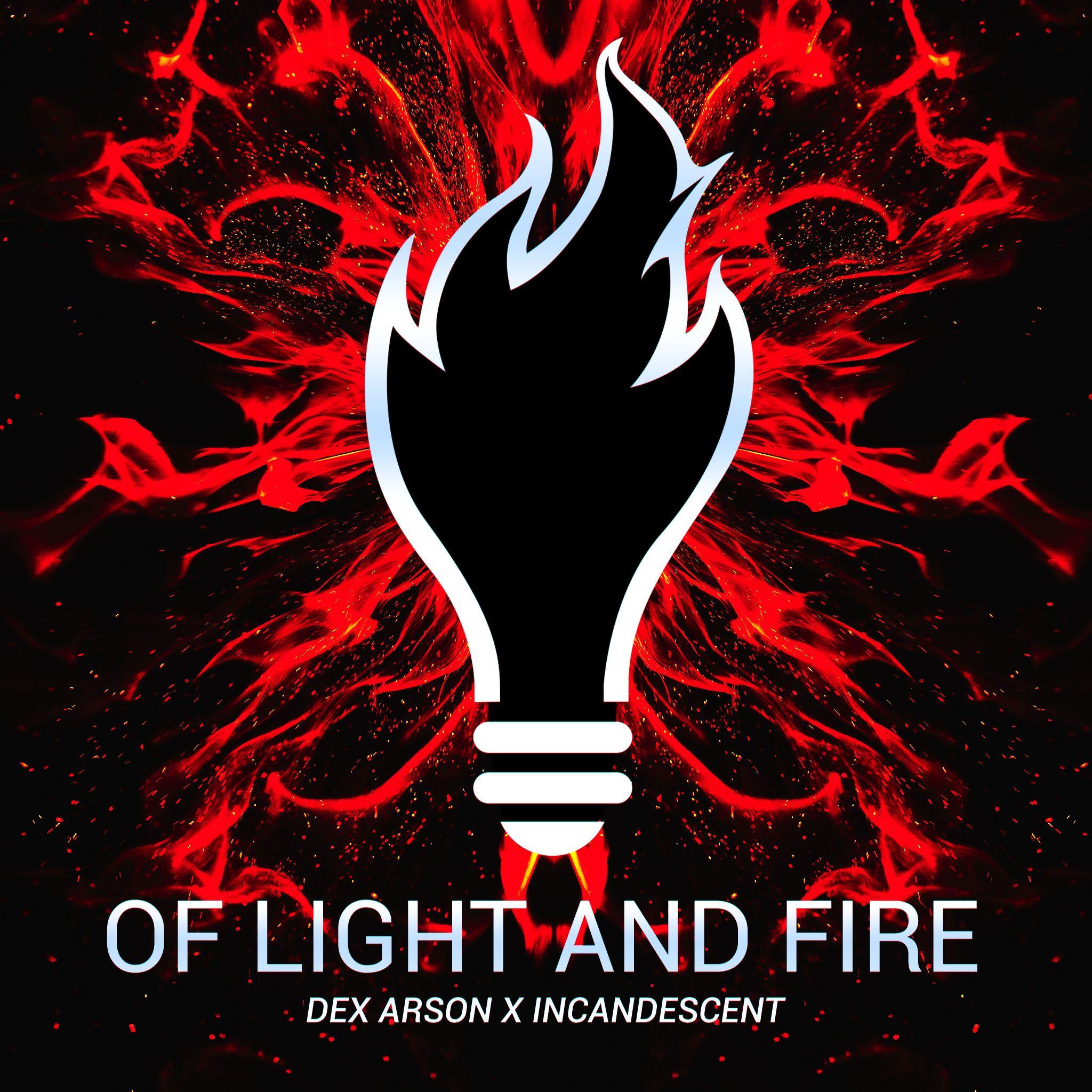Of Light And Fire