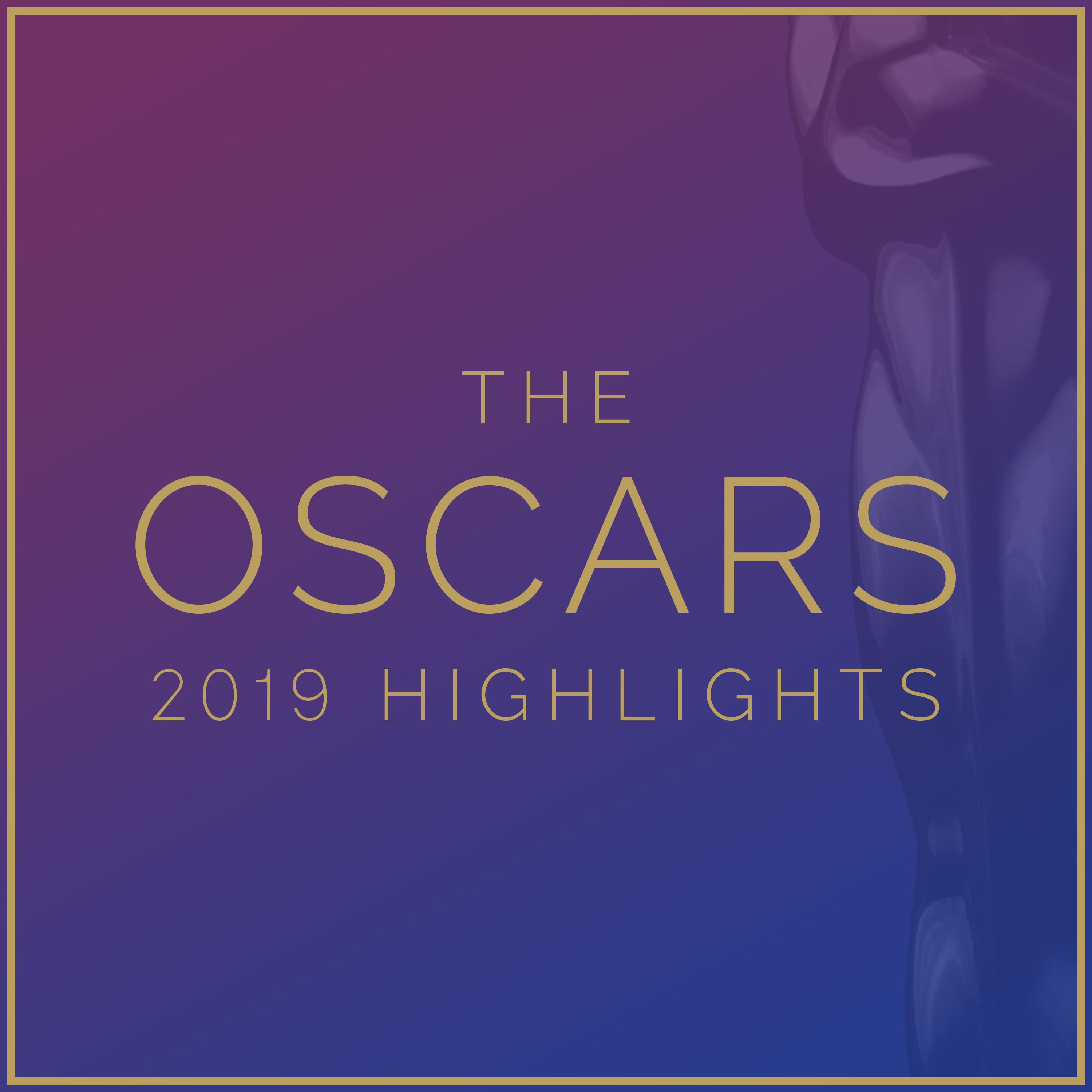 The Oscars 2019 Highlights专辑