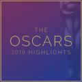 The Oscars 2019 Highlights