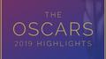 The Oscars 2019 Highlights专辑