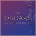 The Oscars 2019 Highlights专辑