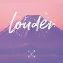 Louder专辑