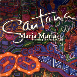 Santana、THE PRODUCT G AND B - MARIA MARIA