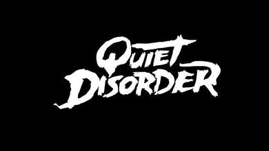 Quiet Disorder