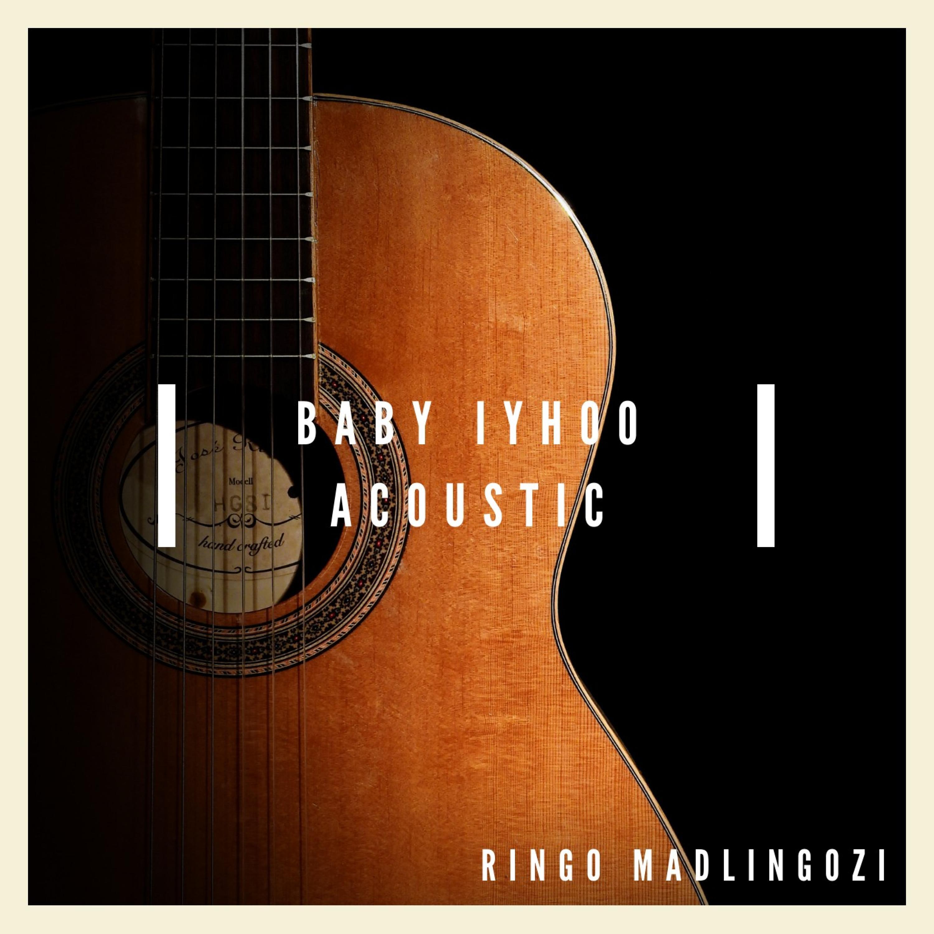Baby Iyhoo (Acoustic)