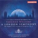 VAUGHAN WILLIAMS: London Symphony (A) / BUTTERWORTH: The Banks of Green Willow专辑