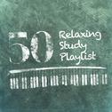 50 Relaxing Study Playlist专辑
