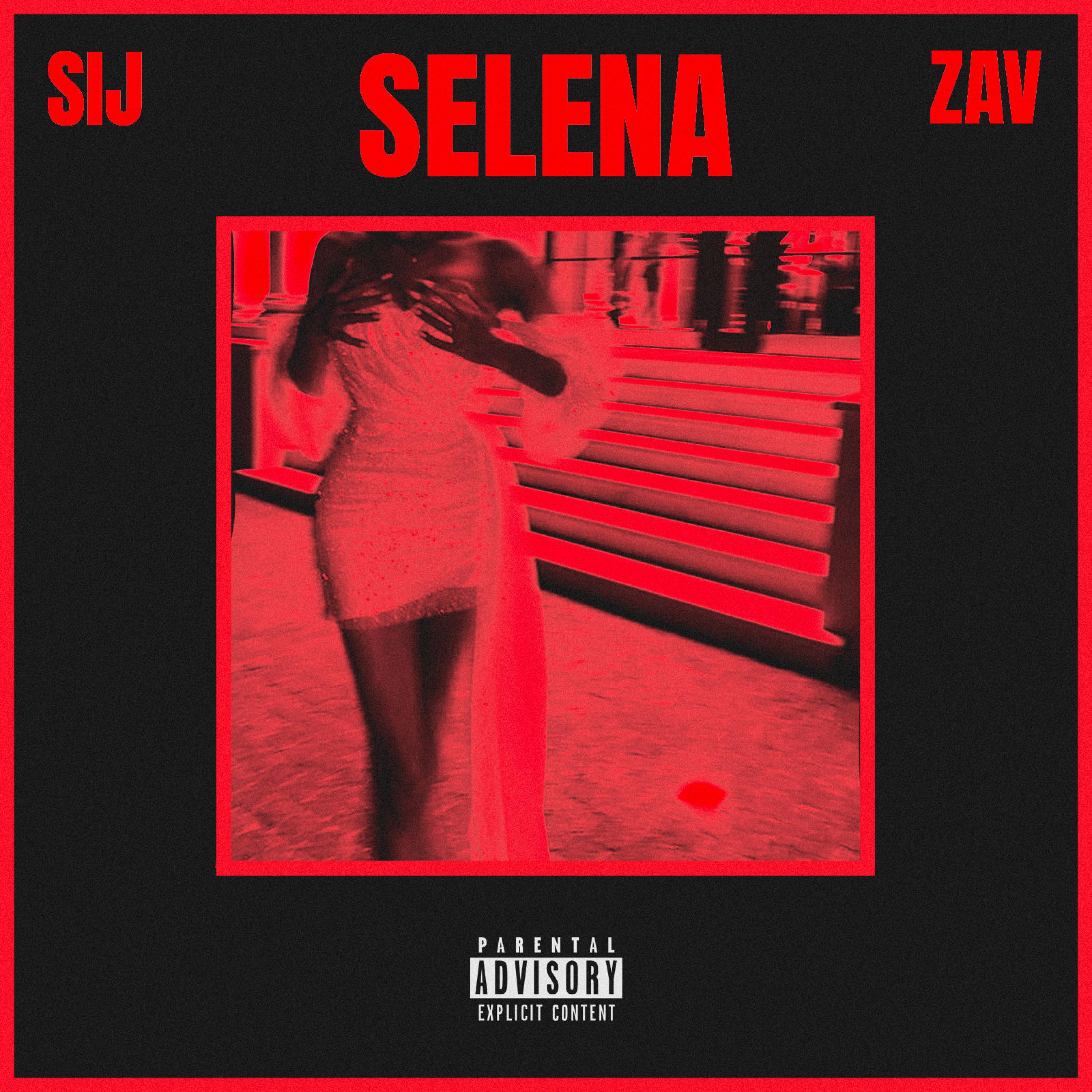 ZAV - SELENA (feat. SIJ)