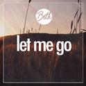 Let Me Go (Acoustic)专辑