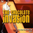 The Chocolate Invasion