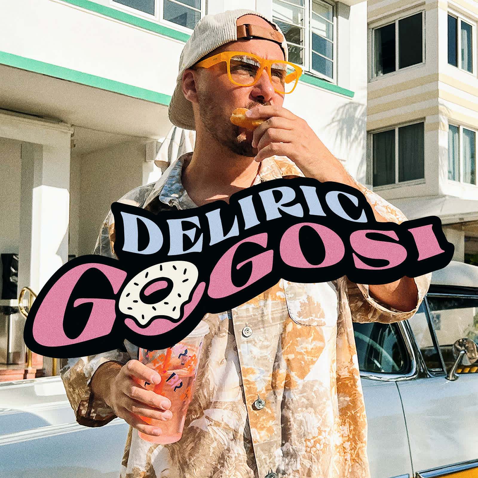 Deliric - Gogosi