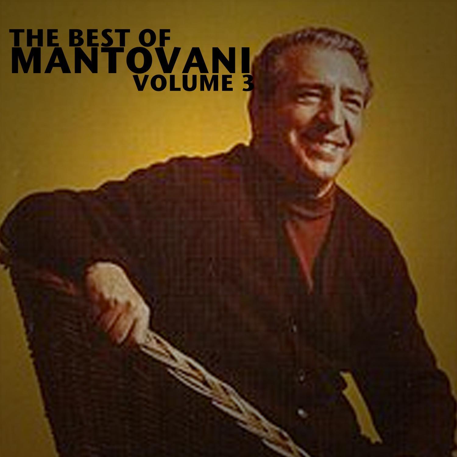 The Best of Mantovani, Vol. 3