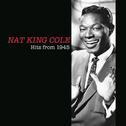 Nat King Cole Hits from 1945专辑