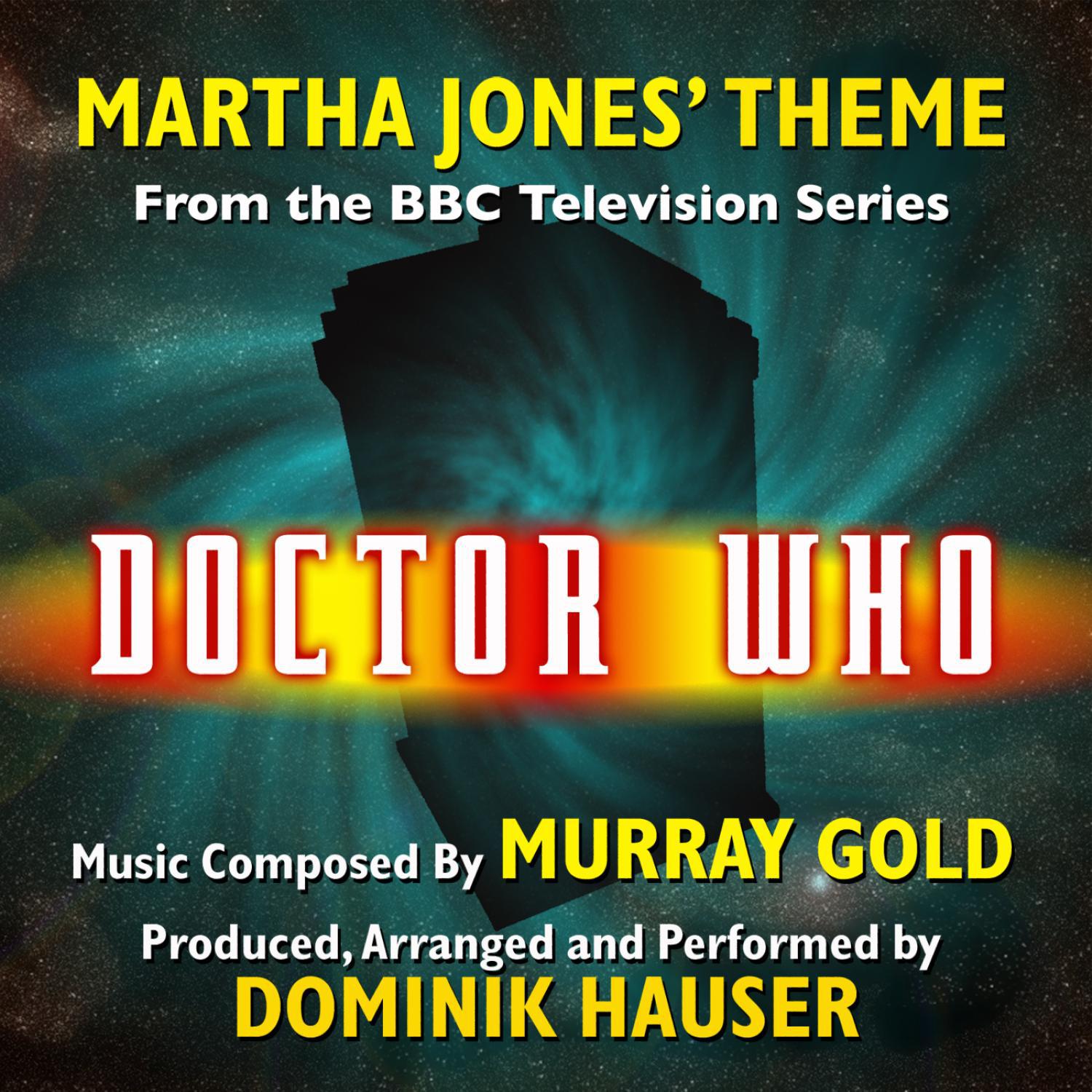 Doctor Who: Martha Jones' Theme - from the BBC TV Series (Murray Gold)专辑