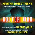 Doctor Who: Martha Jones' Theme - from the BBC TV Series (Murray Gold)专辑