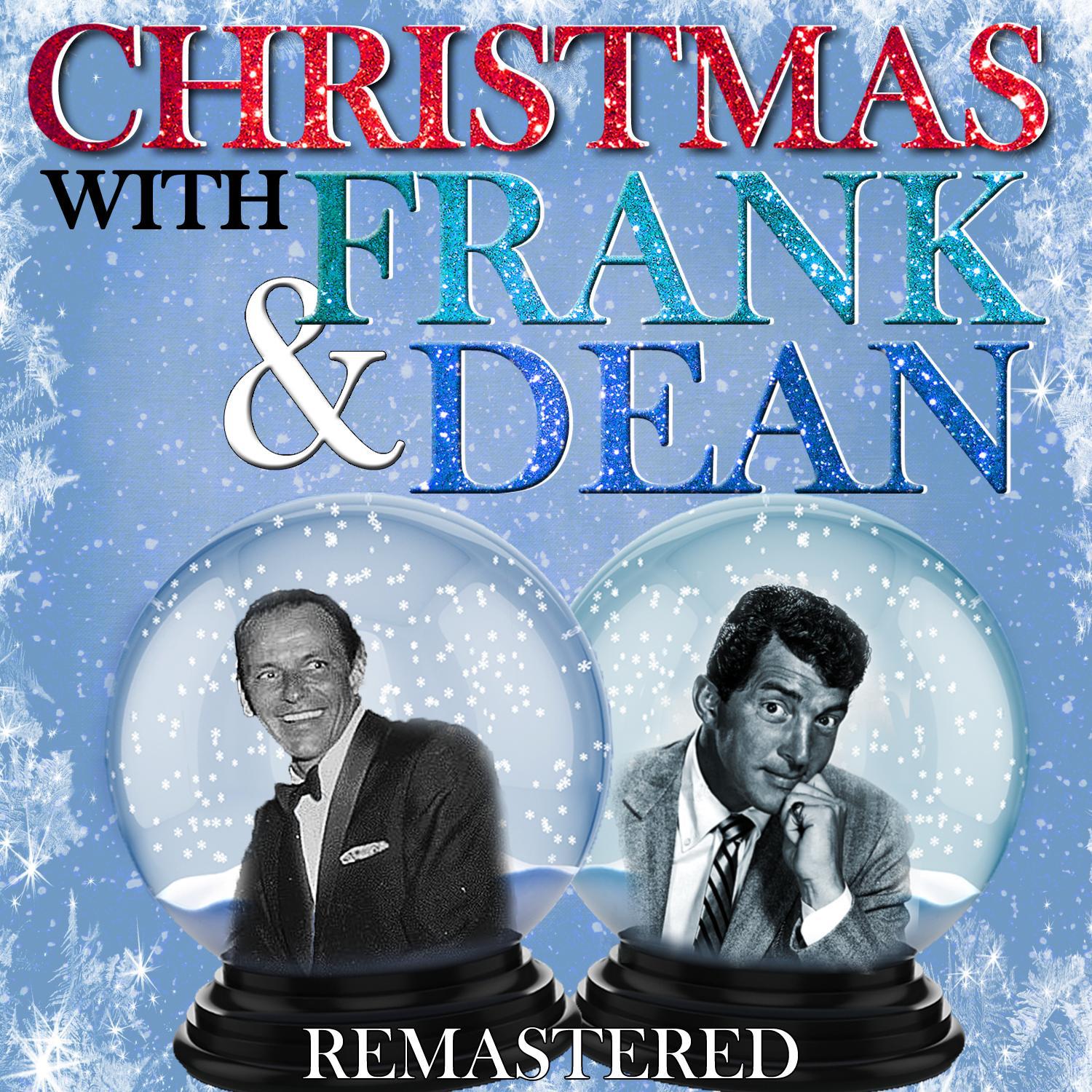 Christmas with Frank & Dean (Remastered)专辑