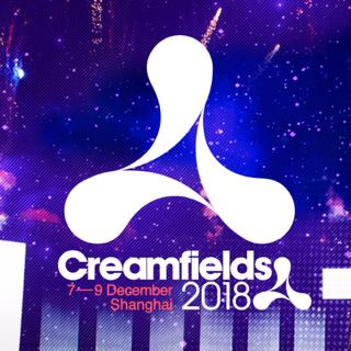 Creamfields·上海奶油田 歌单