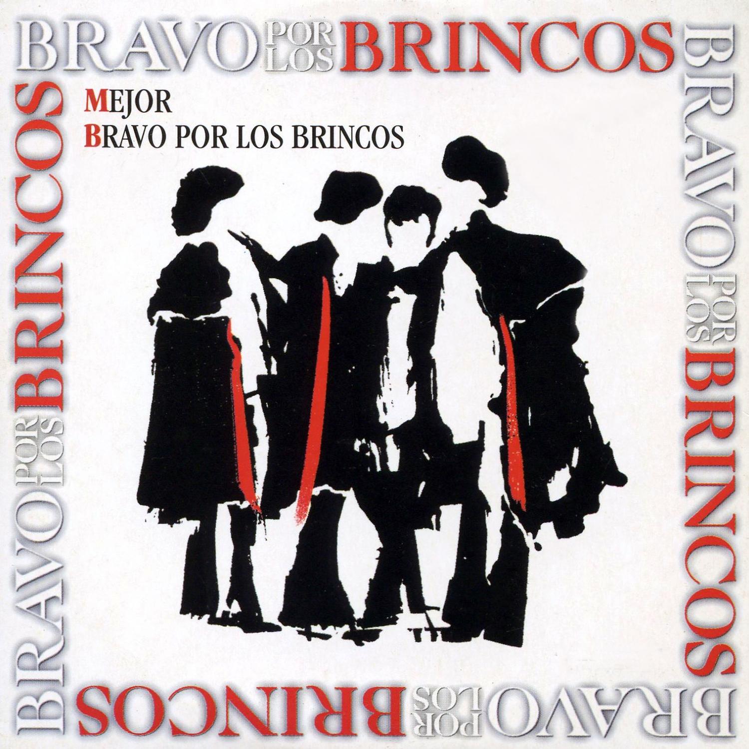 Bravo por los Brincos