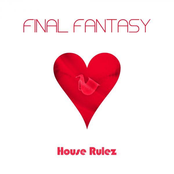 House Rulez - First Love