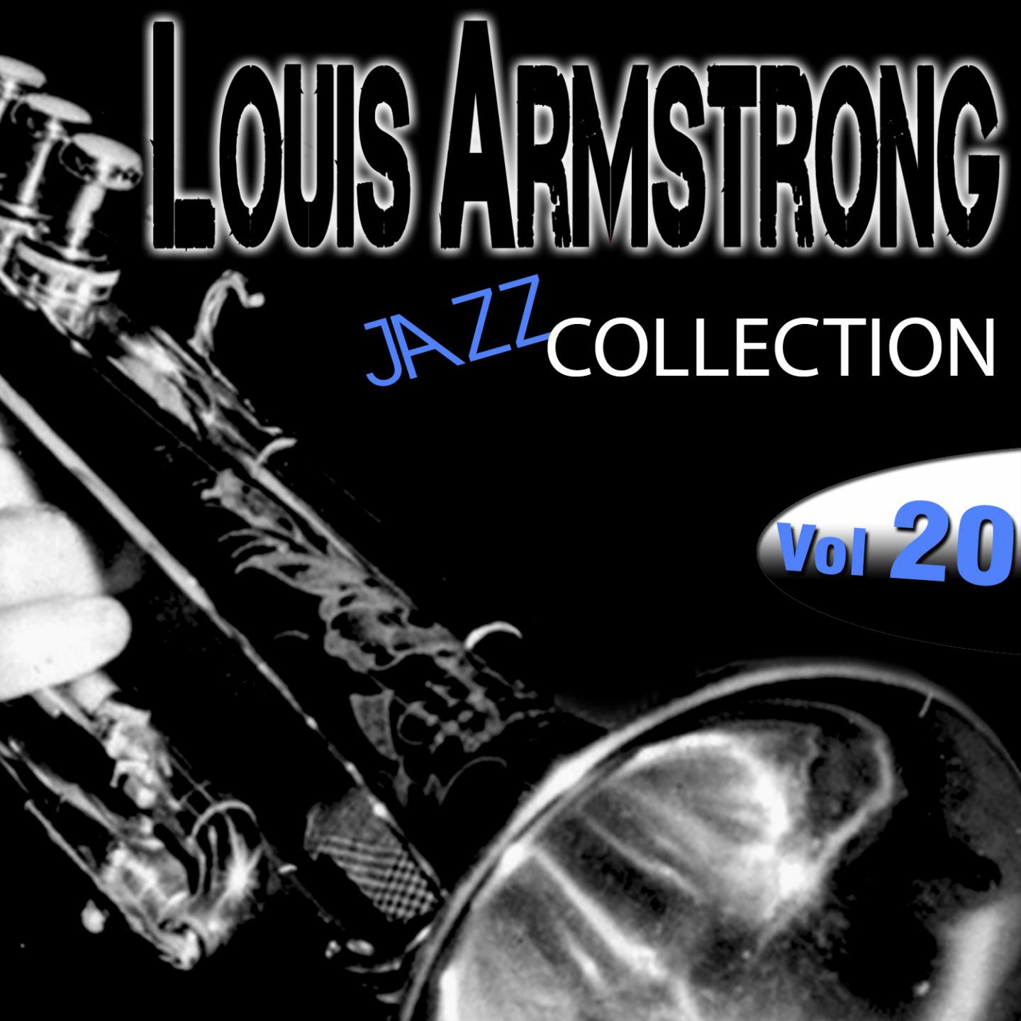 Louis Armstrong Jazz Collection, Vol. 20 (Remastered)专辑