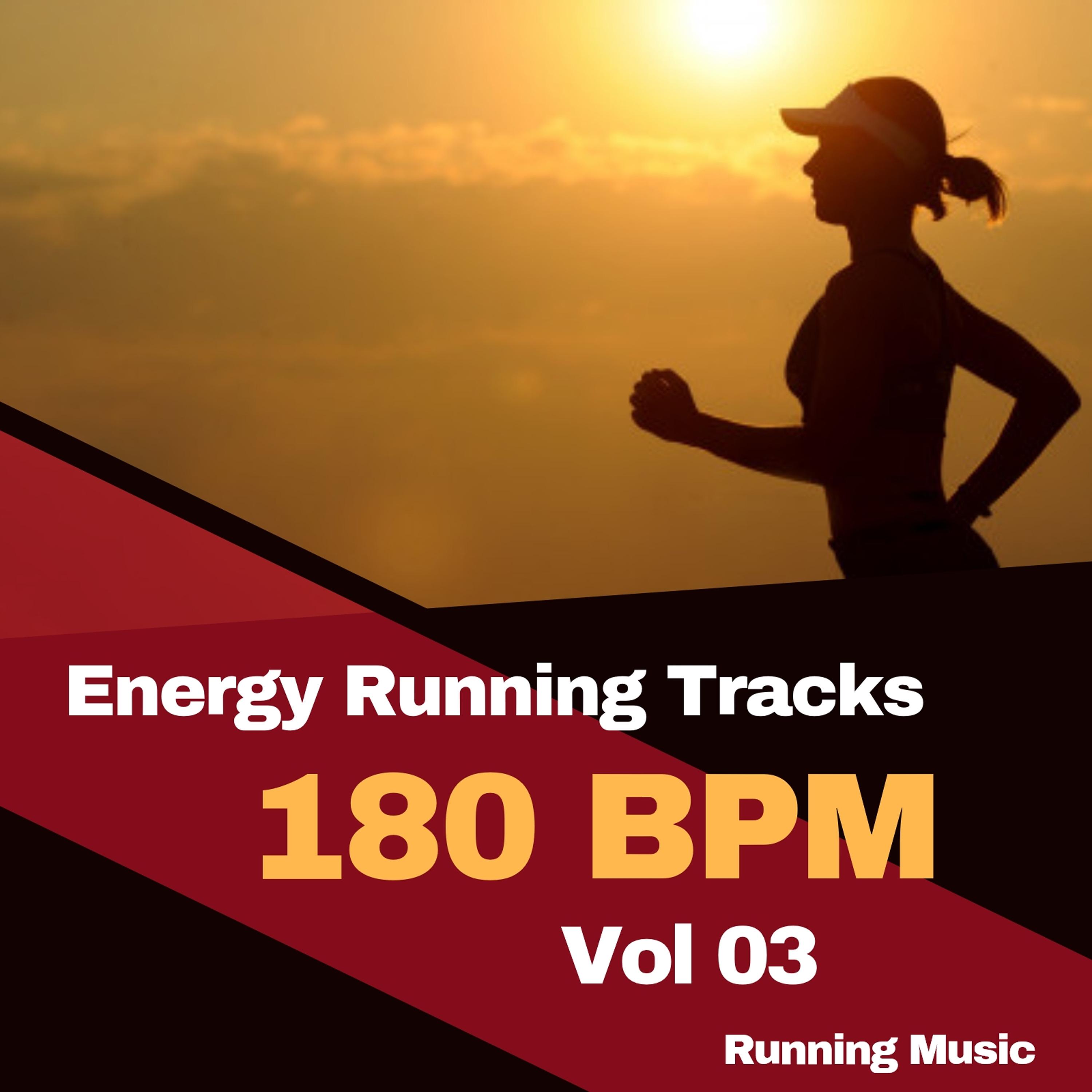 Energy Running Tracks 180 bpm Vol 03