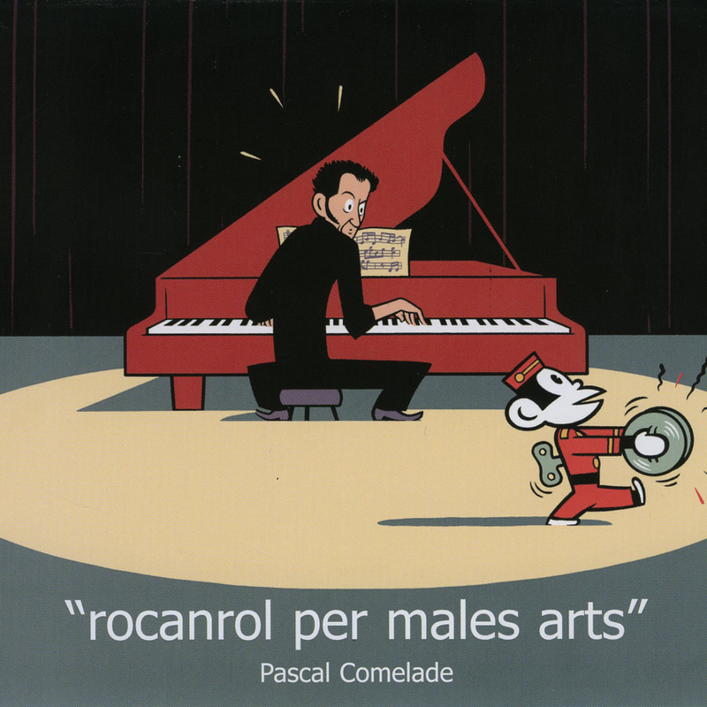 Rocanrol Per Males Arts (1998 / 2002)